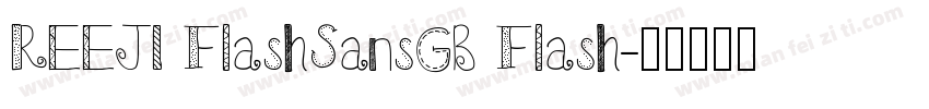 REEJI FlashSansGB Flash字体转换